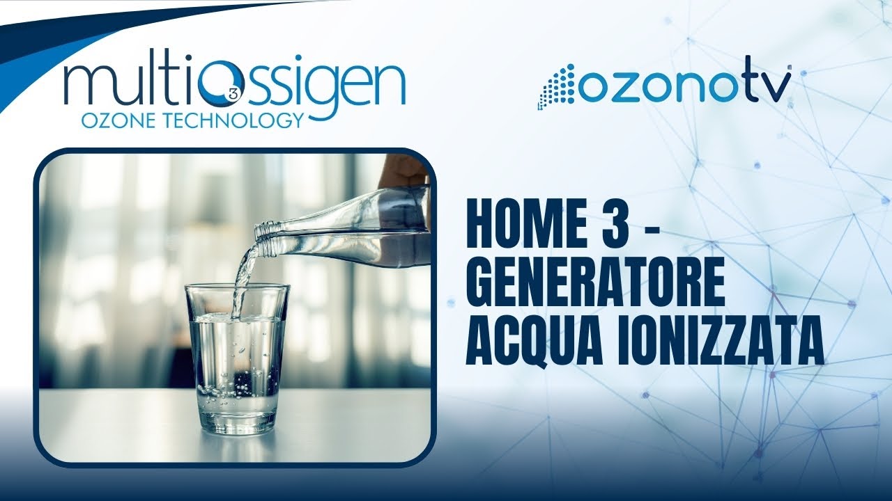 Home3; Generatore di acqua ozonizzata