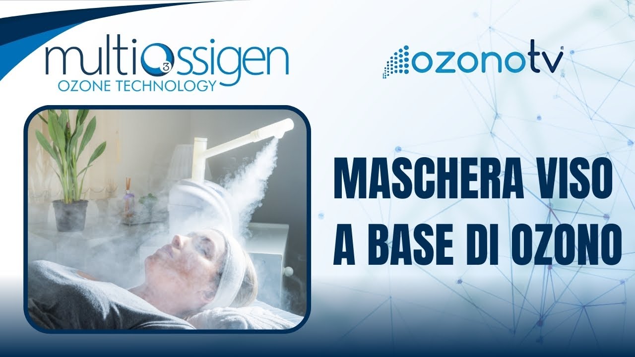 Miniatura video: Ozono TV| OZOSKIN - Maschera viso a base di ozono